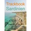 TRACKBOOK SARDINIEN 3. AUFLAGE - Reiseführer 2 TRACKBOOK SARDINIEN 3. AUFLAGE - Reiseführer -Outdoorartikel 5637990605 a trackbook sardinien 3 auflage 24